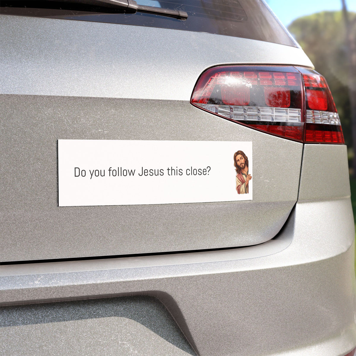 Jesus Car Magnet – "Do You Follow Jesus This Close?" Bumper Sticker Magnet