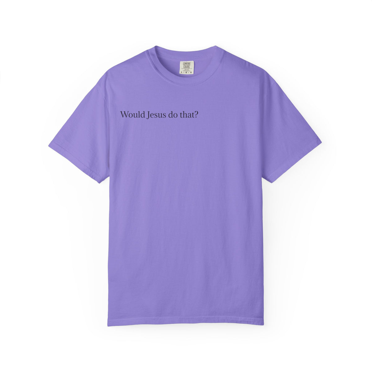 Jesus Peeking T‑Shirt — "Would Jesus do that?" Christian Graphic Tee