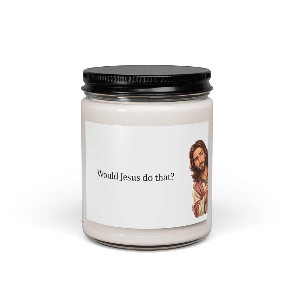 Would Jesus Do That? 9oz Scented Soy Candle