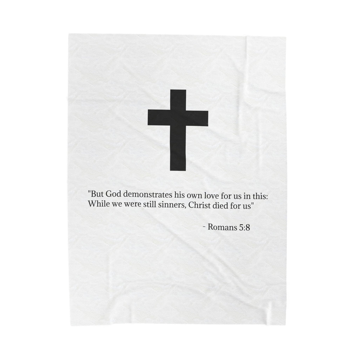 Christian Cross Velveteen Plush Blanket — Romans 5:8 Scripture Throw