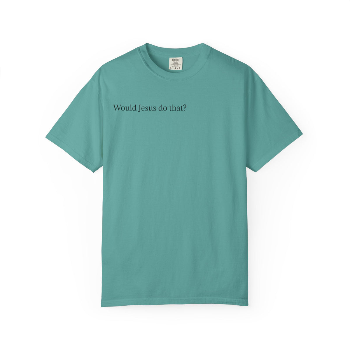 Jesus Peeking T‑Shirt — "Would Jesus do that?" Christian Graphic Tee